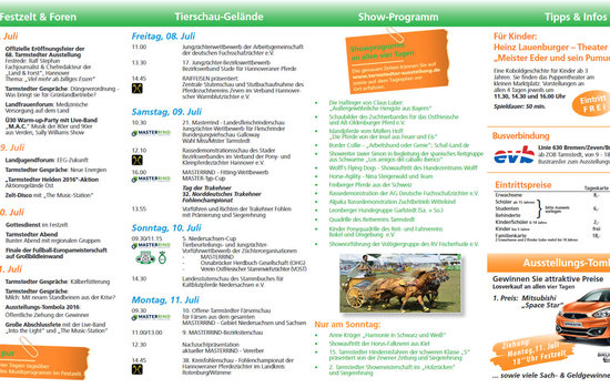 Rahmenprogramm Tarmstedter Ausstellung Das bunte Rahmenprogramm der Tarmstedter Ausstellung umfasst eine Vielzahl an Attraktionen.